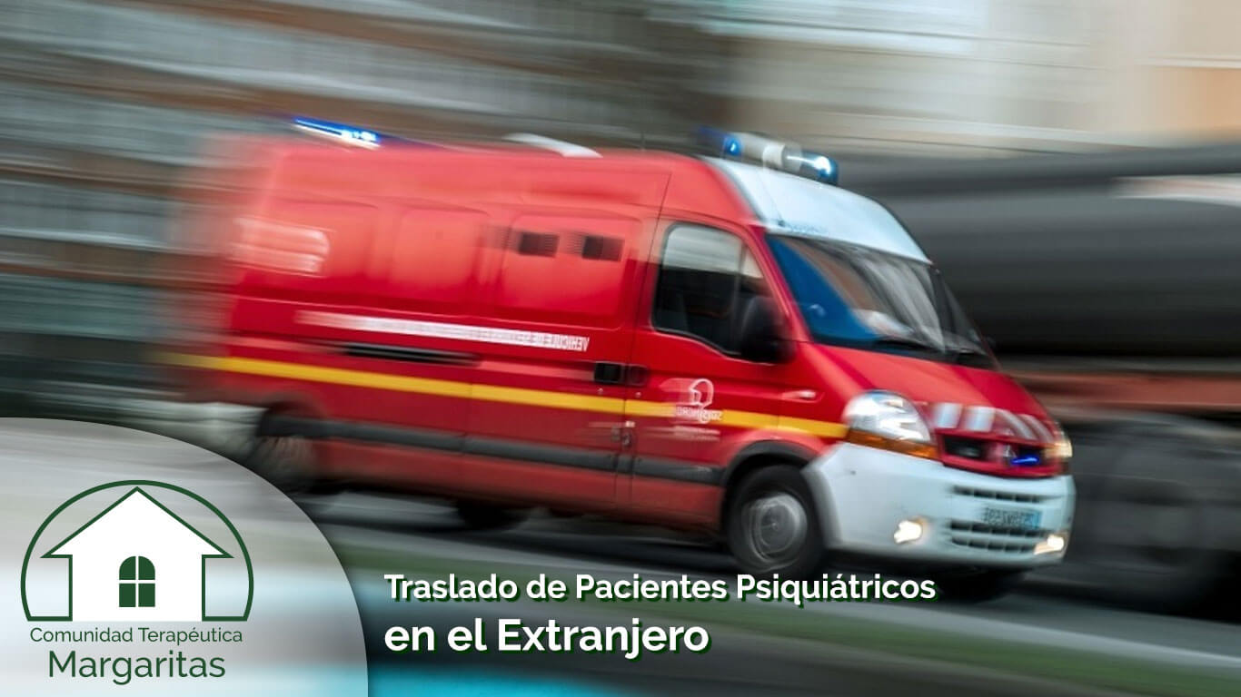 Traslado de Pacientes Psiquiátricos Extranjero
