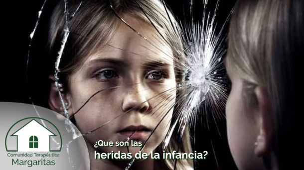 ¿Qué son las heridas de la infancia?